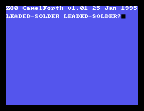 The "leaded-solder" word is triggered, but Forth doesn't know what that word is.