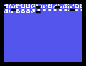 A nonsense word is entered, then followed by the enter key. For instance, AAAAA is entered, and then the interpreter goes "AAAAA?" meaning "I don't know what AAAAA" is.