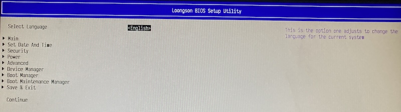 We are now in the "Loongson BIOS Setup Utility," and the text and background are totally different. I have set the language to English.