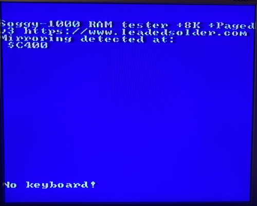 "No keyboard!" is detected by the RAM-test software.